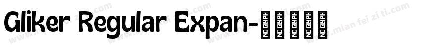 Gliker Regular Expan字体转换